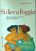 Si dice a Foggia