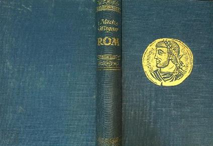 Rom. Land und Volk der alten Römer - copertina