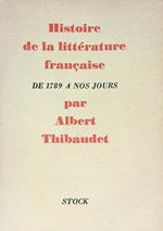Histoire de la littérature française de 1789 à nos jours