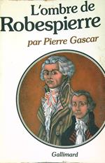 L' Ombre de Robespierre