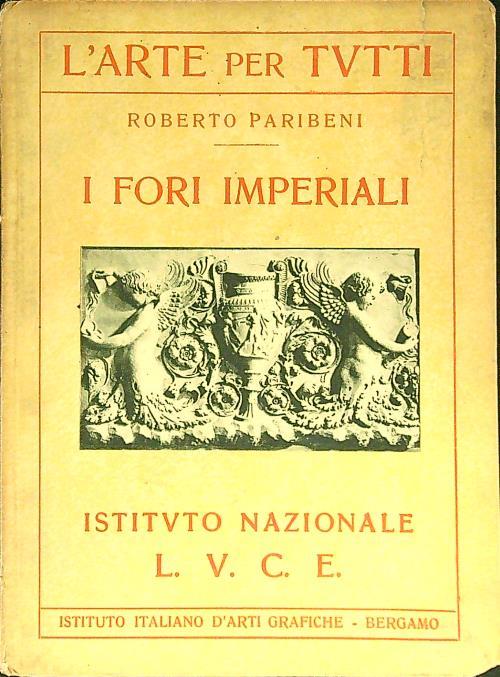 I Fori imperiali - Roberto Paribeni - copertina