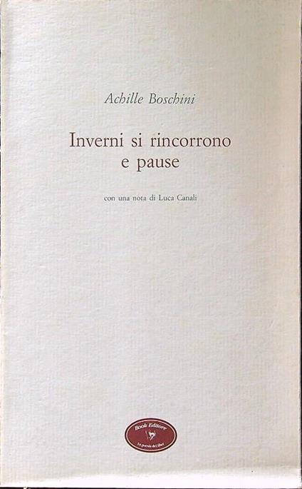 Inverni si rincorrono e pause - Achille Boschini - copertina