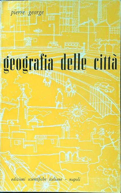 Geografia delle città - Pierre George - copertina