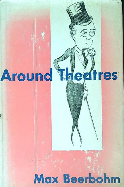 Around theatres - Max Beerbohm - copertina