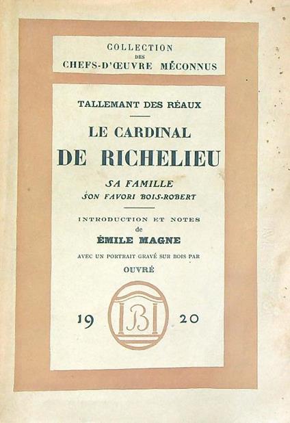 Le cardinal de Richelieu, sa famille, son favori - copertina