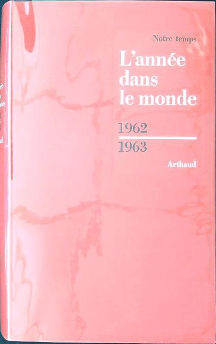 L' année dans le monde 1962-1963 - copertina