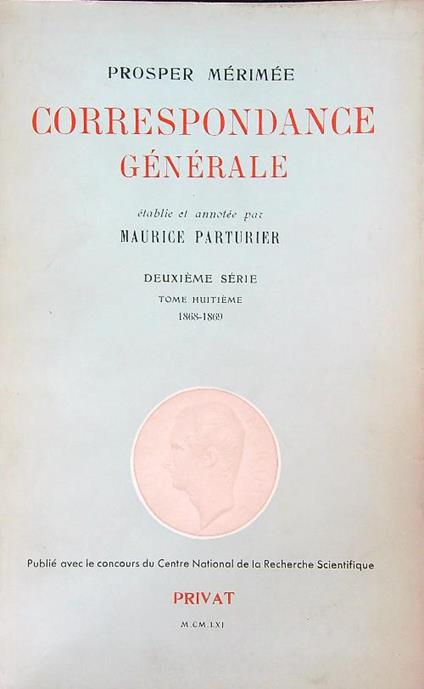 Correspondance generale tome Huitieme 1868-1869 - Prosper Mérimée - copertina