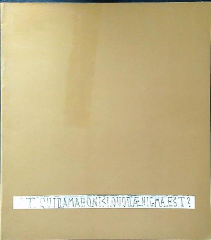 Et quid amabo nisi quod aenigma est?/2 - De Chirico - copertina