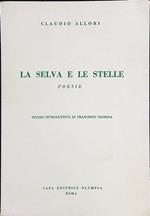 La selva e le stelle