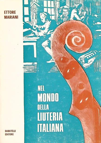 Nel mondo della liuteria italiana - Ettore Mariani - copertina
