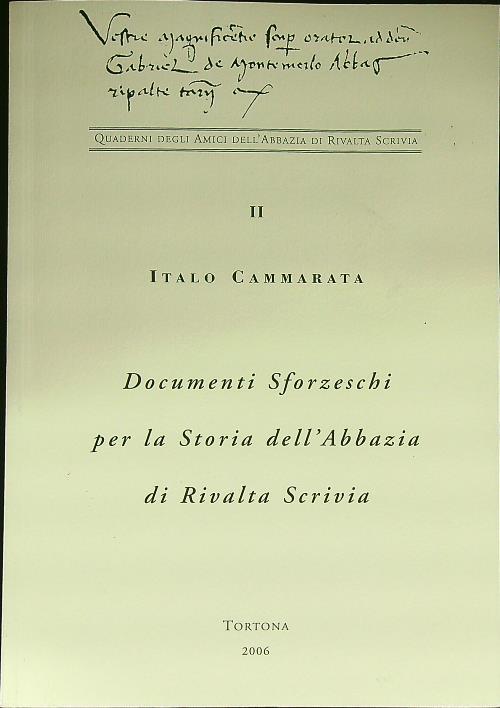 Documenti sforzeschi per la storia dell'Abbazia di Rivalta Scrivia