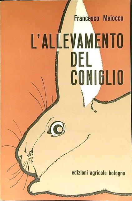 L' allevamento del coniglio - Francesco Marocco - copertina