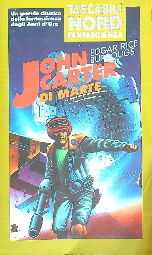 John Carter di Marte - Edgar Rice Burroughs - copertina