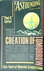 The Creation of Tomorrow