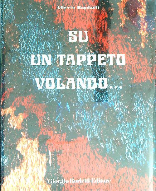 Su un tappeto volando .. - copertina