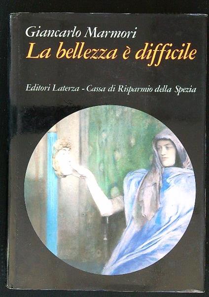 La bellezza è difficile - Giancarlo Marmori - copertina