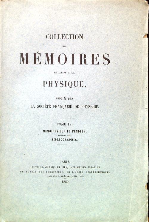 Collection de Memoires relatifs a la physique. Tome IV - copertina
