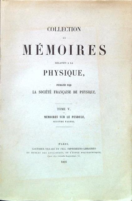 Collection de Memoires relatifs a la physique. Tome V - copertina