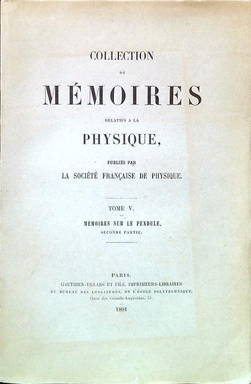 Collection de Memoires relatifs a la physique. Tome V - copertina