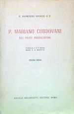 P. Mariano Cordovani dei frati predicatori - Volume Primo