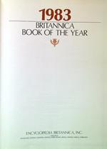 Encyclopaedia Britannica 1983 Book of the Year. Events of 1982