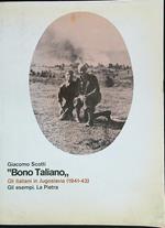 Bono Taliano. Gli italiani in Jugoslavia 1941-43