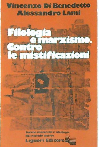 Filologia e marxismo. Contro le mistificazioni - Vincenzo Di Benedetto - copertina