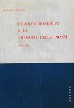 Rodolfo Mondolfo e la filosofia della prassi