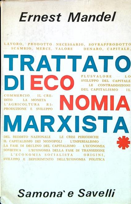 Trattato di economia marxista. Volume 1 - Ernest Mandel - copertina