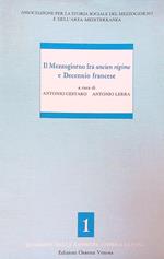 Il Mezzogiorno fra ancien régime e decennio francese