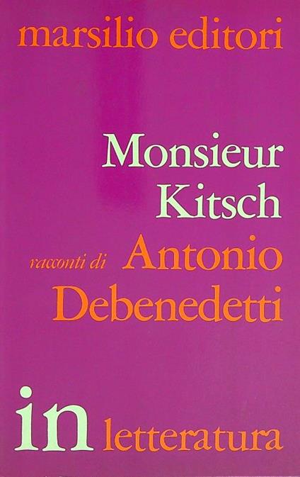 Monsieur Kitsch - Antonio Debenedetti - copertina