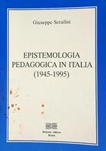 Epistemologia pedagogica in Italia (1945-1995)