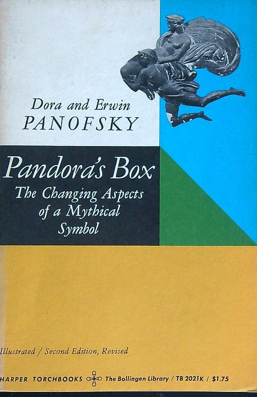 Pandoràs Box: The Changing Aspects of a Mythical Symbol - Dora Panofsky - copertina