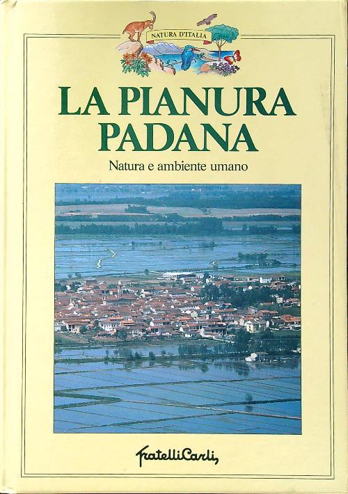 La Pianura Padana