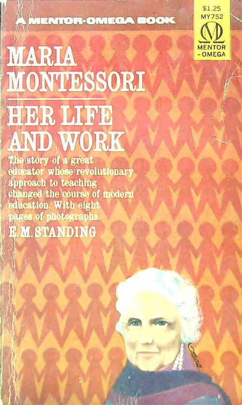 Her life and work - Maria Montessori - copertina