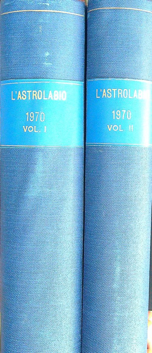 L' Astrolabio. Annata 1970( dal n. 1/4 gennaio 1970 al n. 20 dicembre 1970) - copertina