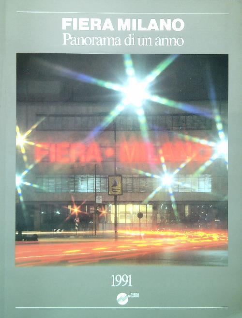 Fiera Milano. Panorama di un anno - 1991