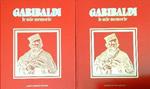 Garibaldi. Le Mie Memorie. 2vv