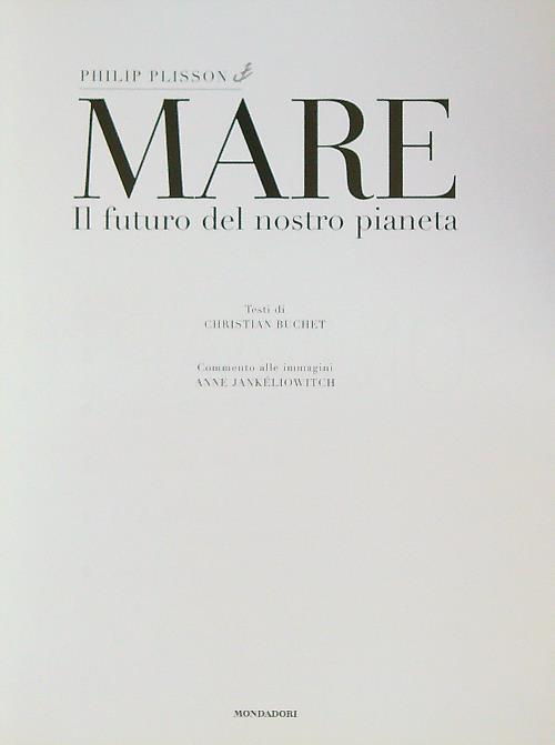 Mare. Il futuro del nostro pianeta