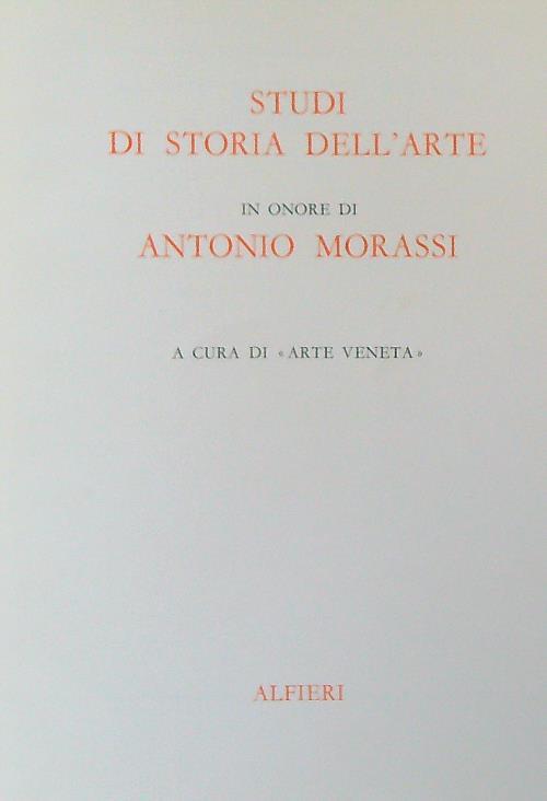 Studi di storia dell'arte in onore di Antonio Morassi