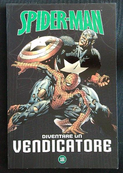 Spider-man 16 Diventare un vendicatore - copertina