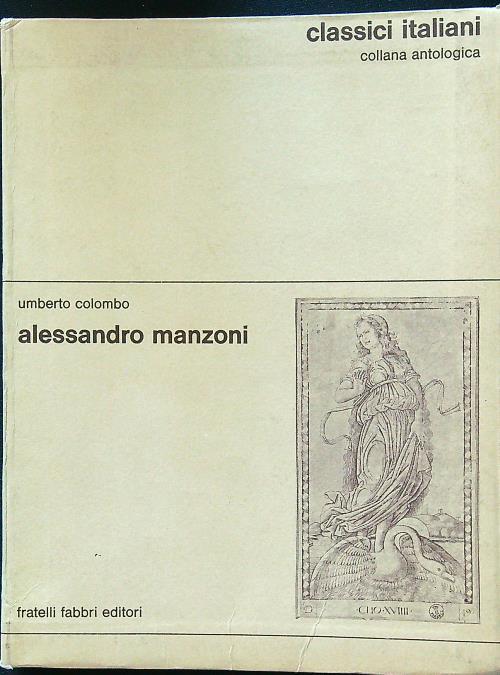 Alessandro Manzoni - Classici italiani 15 - Umberto Colombo - copertina