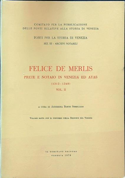 Felice De Merlis prete e notaio in Venezia ed Ayas vol. II - copertina