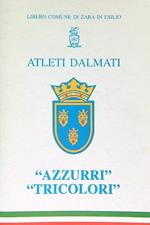 Atleti Dalmati. Azzurri tricolori