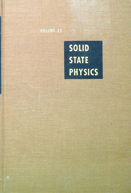Solid state physics. Advances in research and applications 25 - copertina
