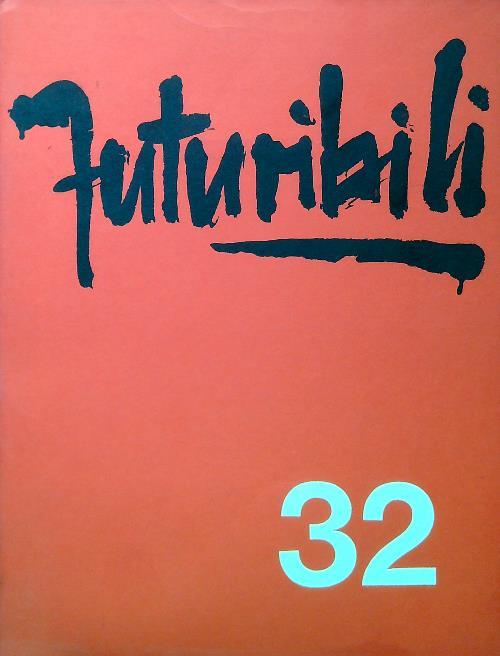 Futuribili 32/Marzo 1971 - copertina