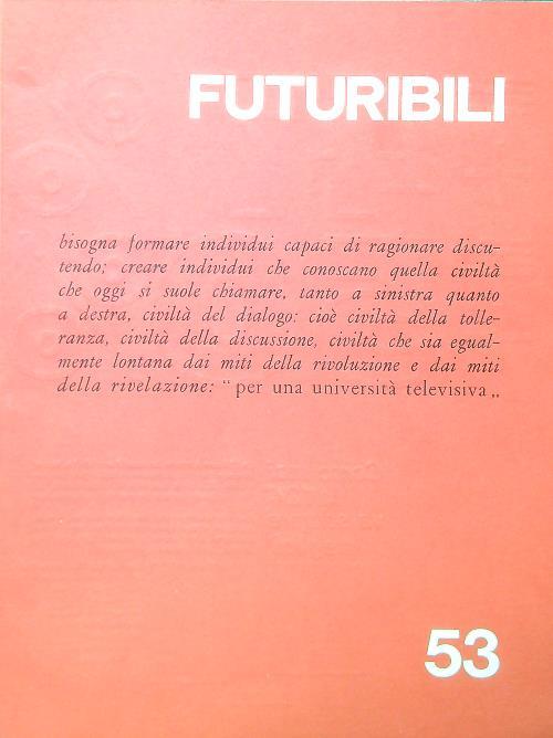 Futuribili 53/Dicembre 1972
