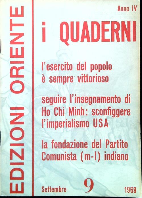 I Quaderni. Anno 4 - Numero 9/Settembre 1969
