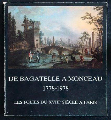 De Bagatelle a Monceau 1778-1978 - copertina
