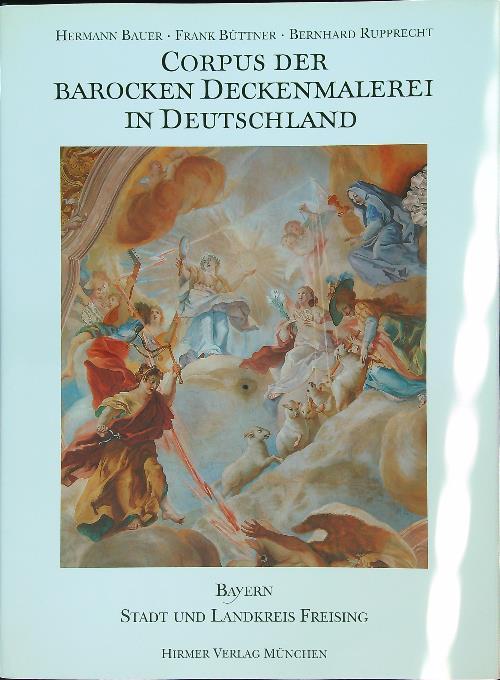 Corpus der barocken Deckenmalerei in Deutschland Band 6
